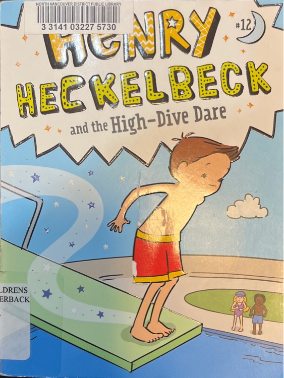 Henry Heckelbeck and the High-Dive Dare #12