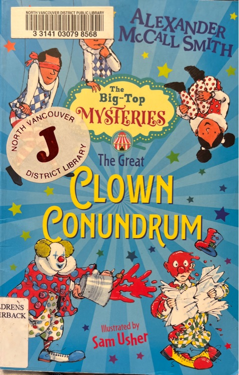 The Big-Top Mysteries(The Great Clown Conundrum)