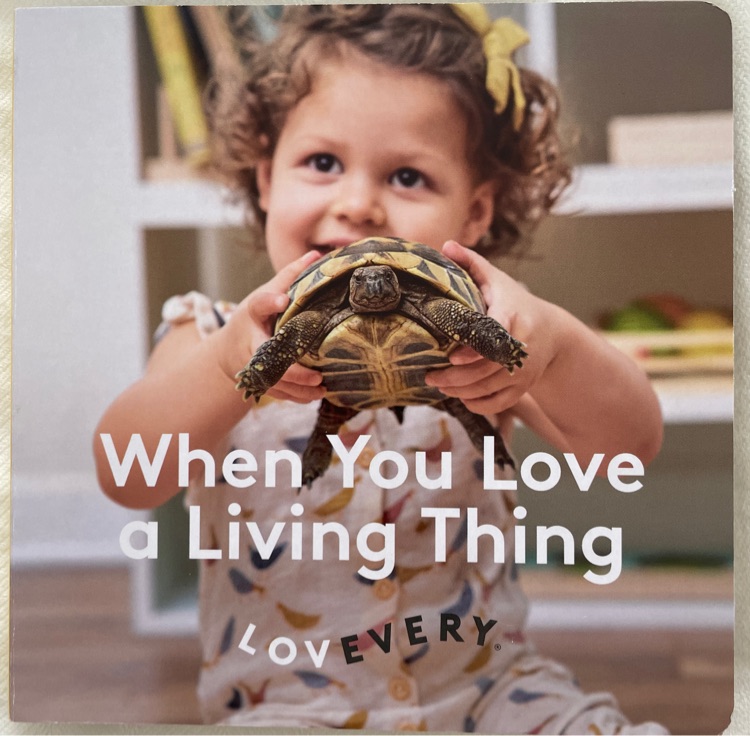 When you love a living thing