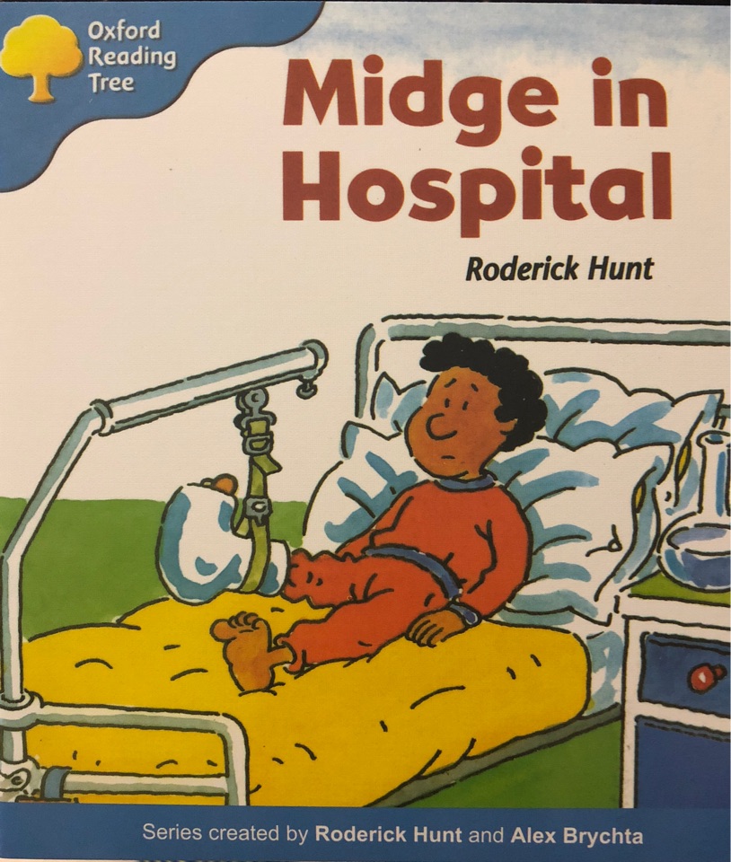 Oxford Reading Tree 3-25: Midge in hospital