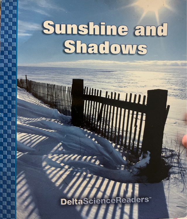 Delta Science Readers: Sunshine and Shadow