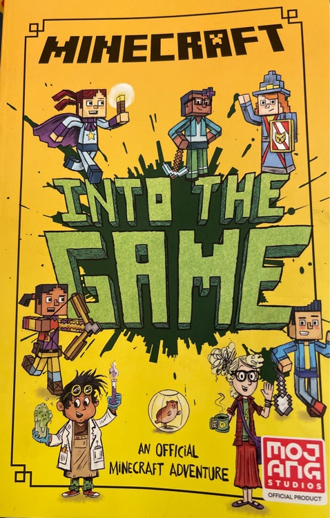 Into the Game! (Minecraft Woodsword Chronicles #1) (A Stepping Stone Book(TM))