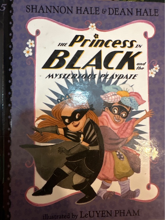 The princess in black and the mysterious playdate