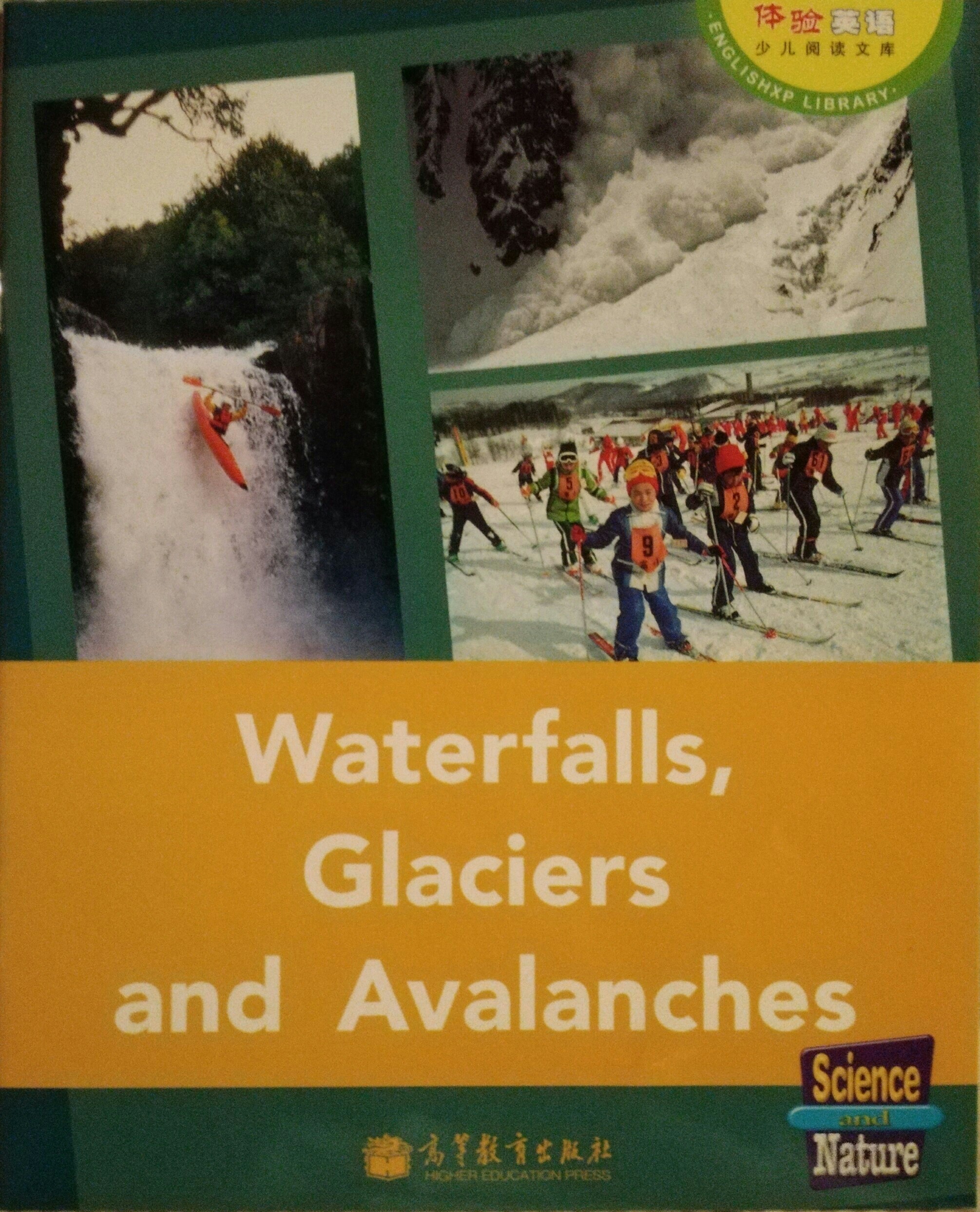 Waterfalls, Glaciers and Avalanches