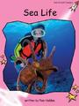 Sea Life: Pre-reading (Red Rocket Readers: Non-fiction Set A)