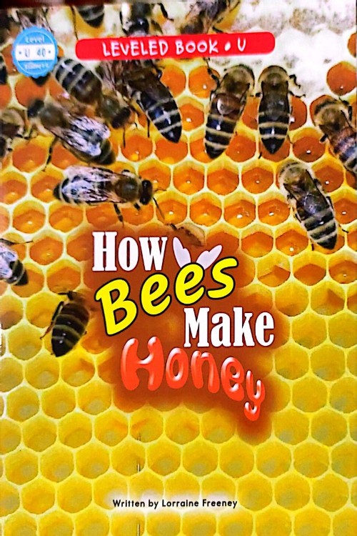 How Bees Make Honey (RAZ U)