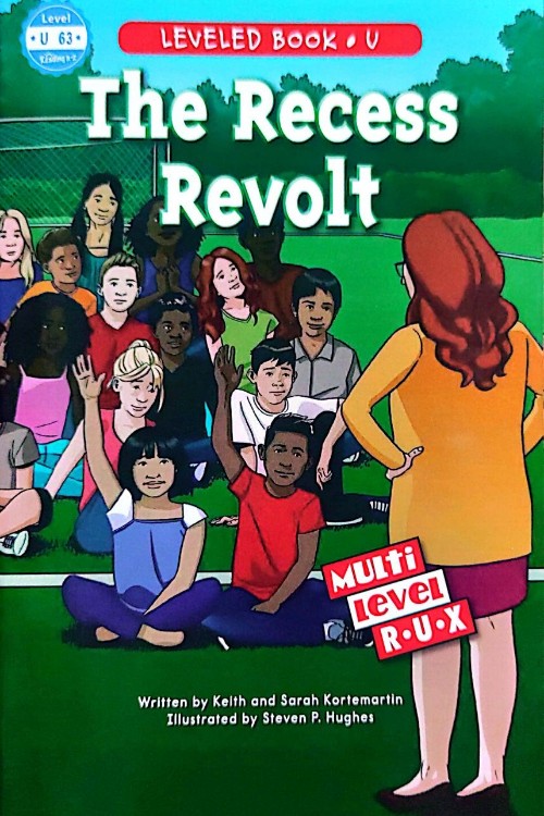 The Recess Revolt(RAZ U)