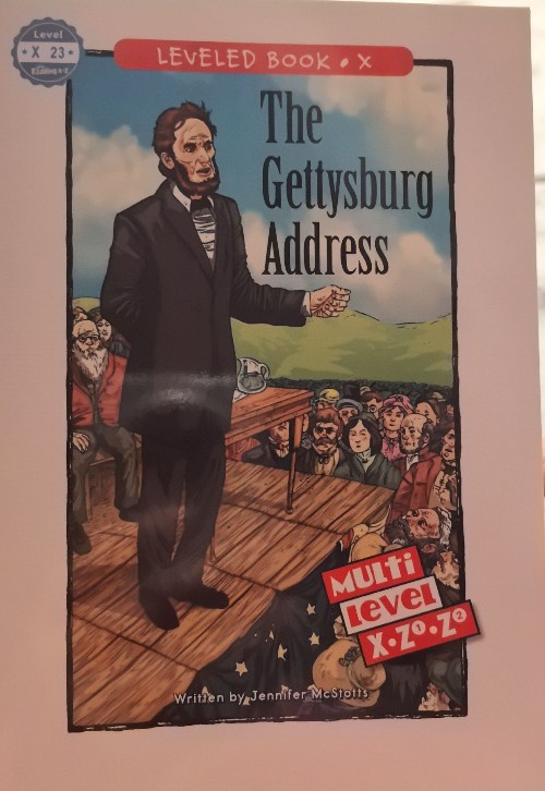 The Gettysburg Adress (RAZ X)