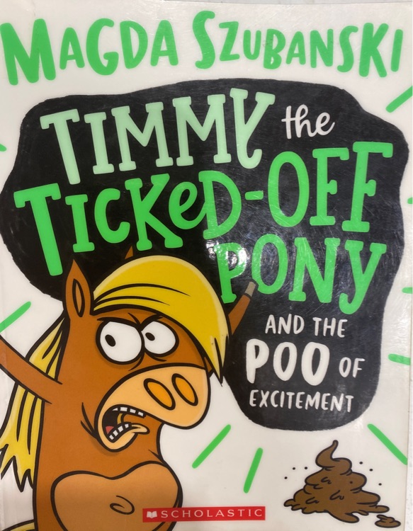 Timmy the ticked off pony