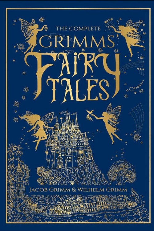 The Complete Grimm's Fairy Tales