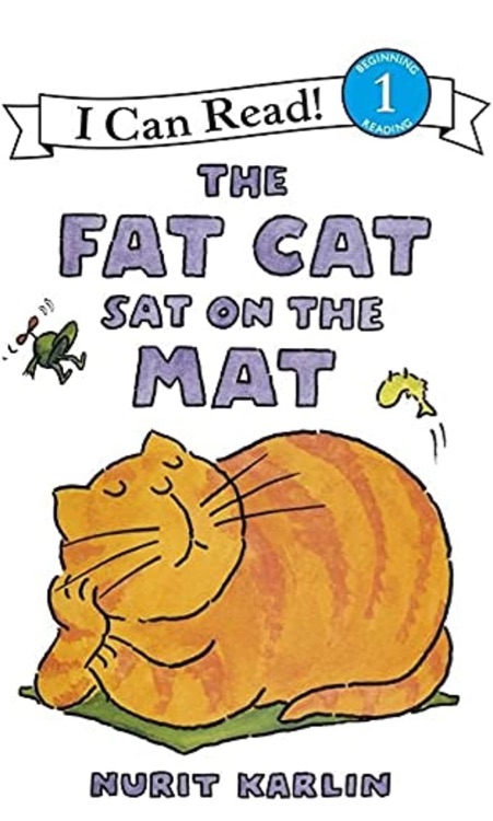 The Fat Cat Sat on the Mat