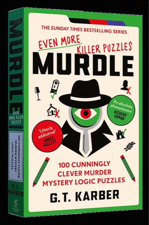 Murdle: Even More Killer Puzzles