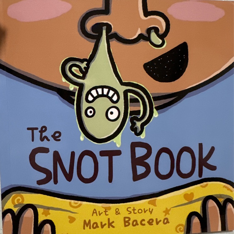 The snot book