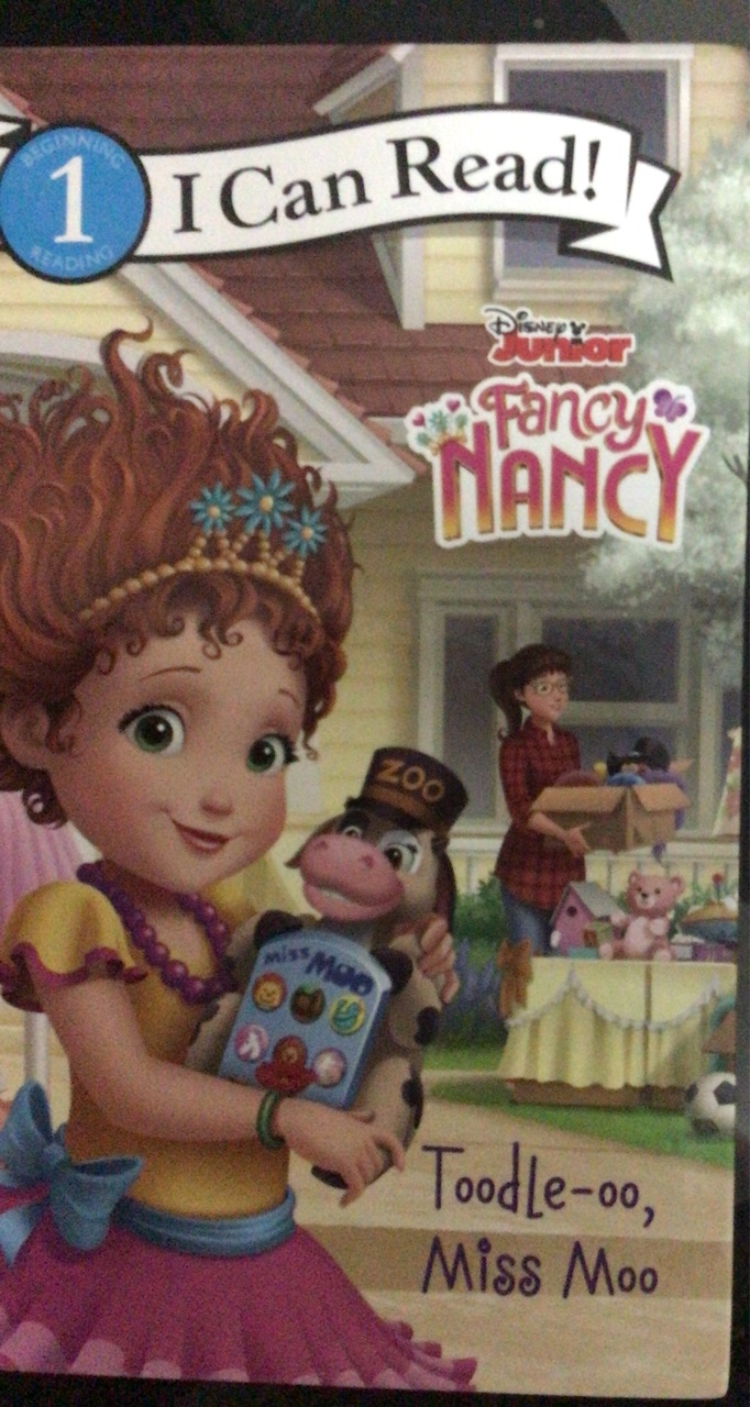 Fancy Nancy :tootle-II, Miss Moo