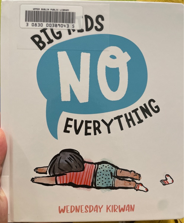 Big kids NO everything