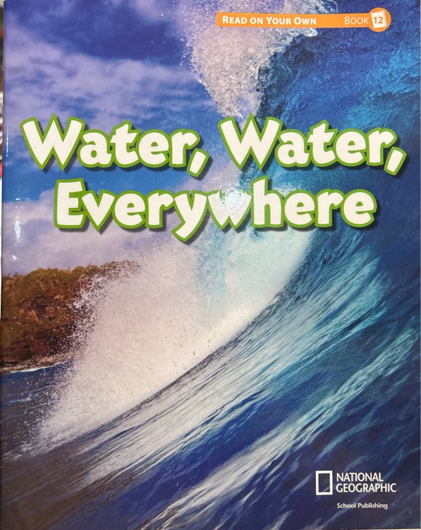 Reach into Phonics 2 (Read On Your Own Books): Water, Water, Everywhere