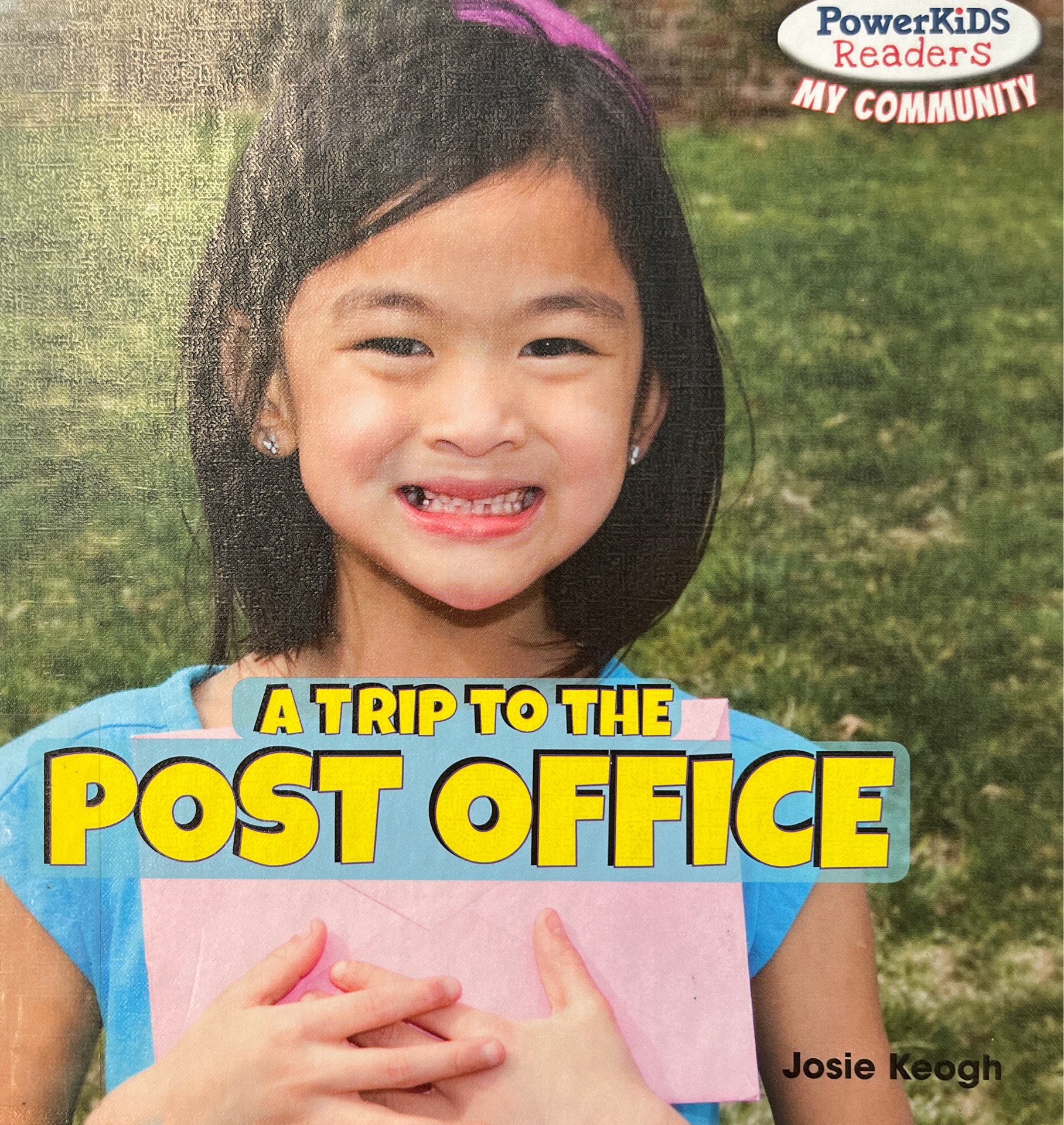 A trip to the Post Office (Powerkids Readers: My Community)