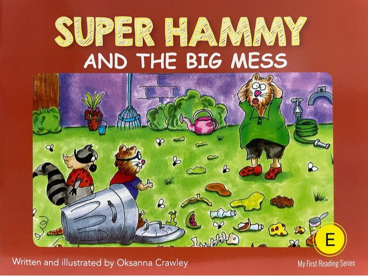 Super Hammy and the Big Mess