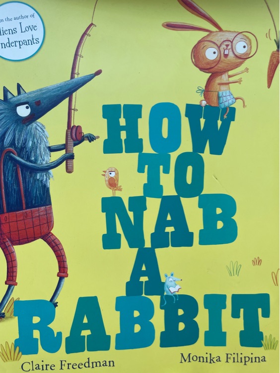How to nab a rabbit