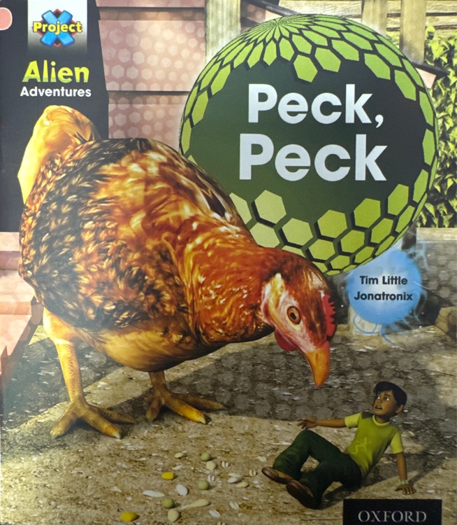 Project X:Allien Adventures:Peck,Peck