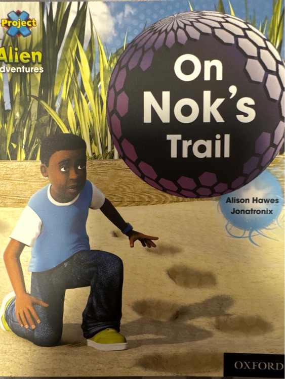 Project X:Allien Adventures: On Nok's Trail