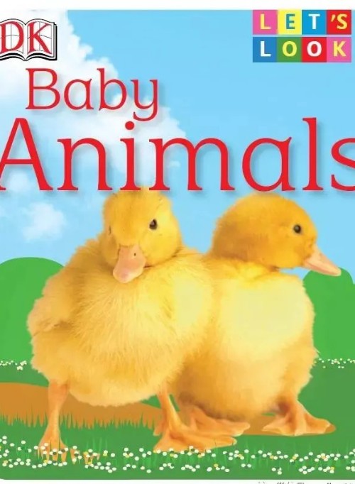 DK let's look baby animals