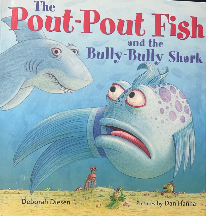 The pout-pout fish and the bully-bully Shark