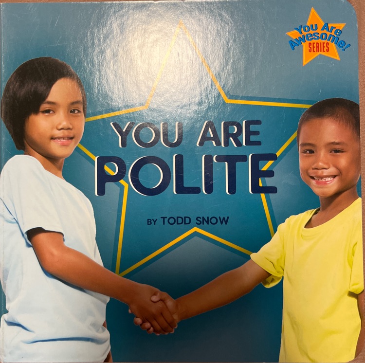 you are polite