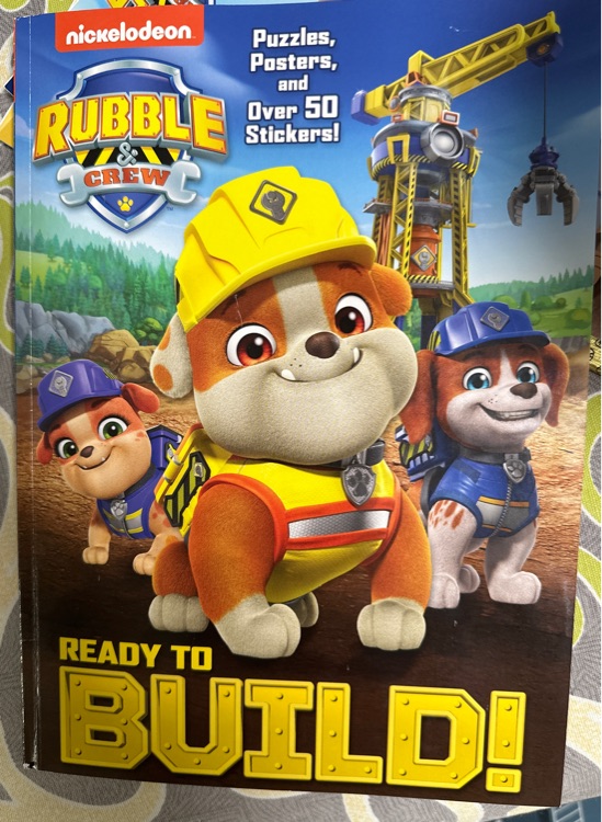 Ready to Build! (Paw Patrol: Rubble & Crew)