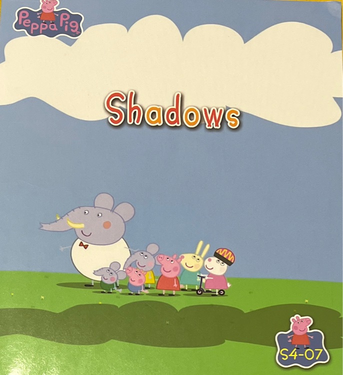 Peppa pig S4-07 Shadows