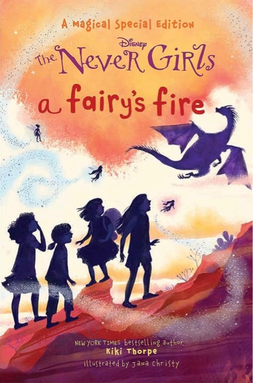 A Fairy's Fire (Disney: The Never Girls)