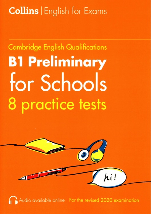 Cambridge English Qualifications Practice Tests: B1 Preliminary for Schools (PET)