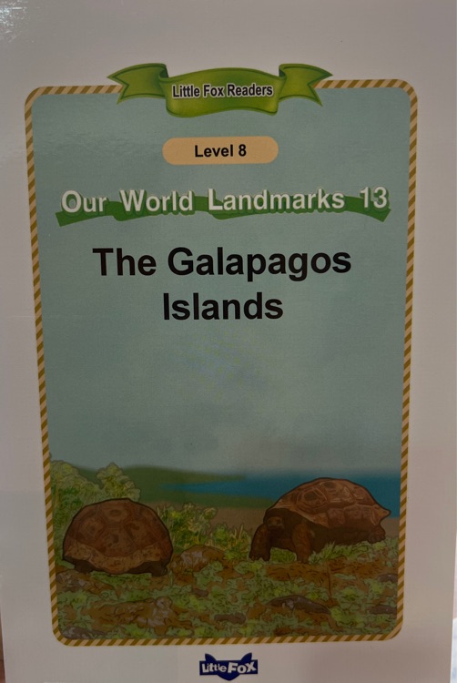 Little Fox Readers L8: Our World Landmarks 13- The Galapagos Island