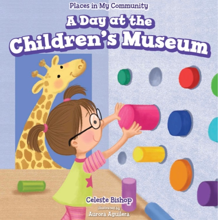 A Day at the Children's Museum