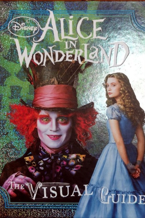 ALICE IN WONDERLAND - THE VISUAL GUIDE