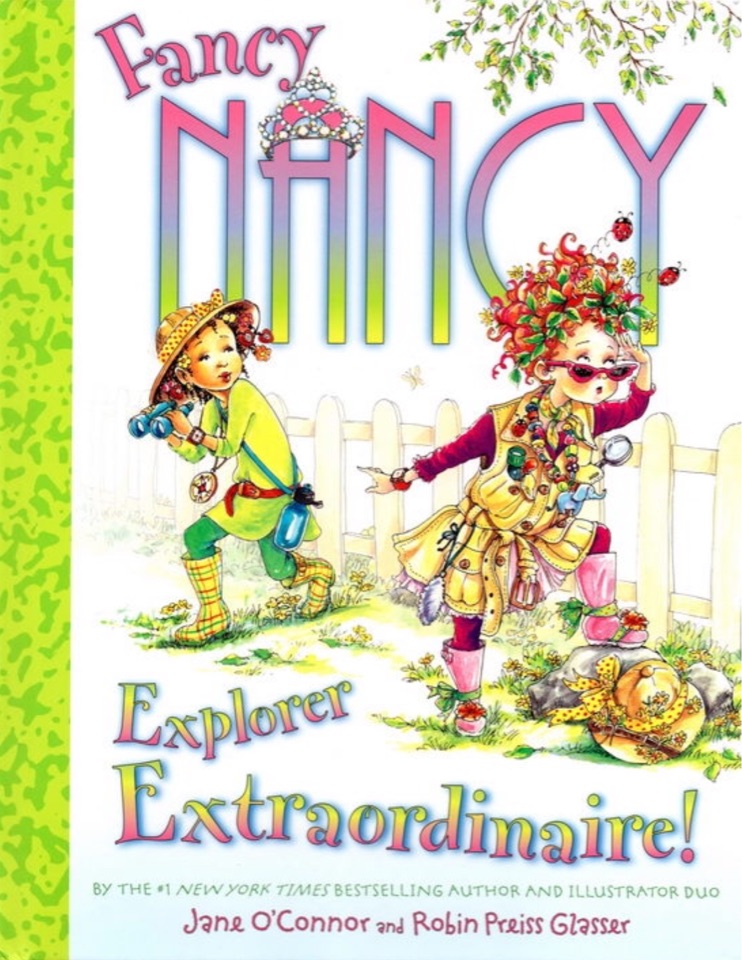 Fancy Nancy: Explorer Extraordinaire!