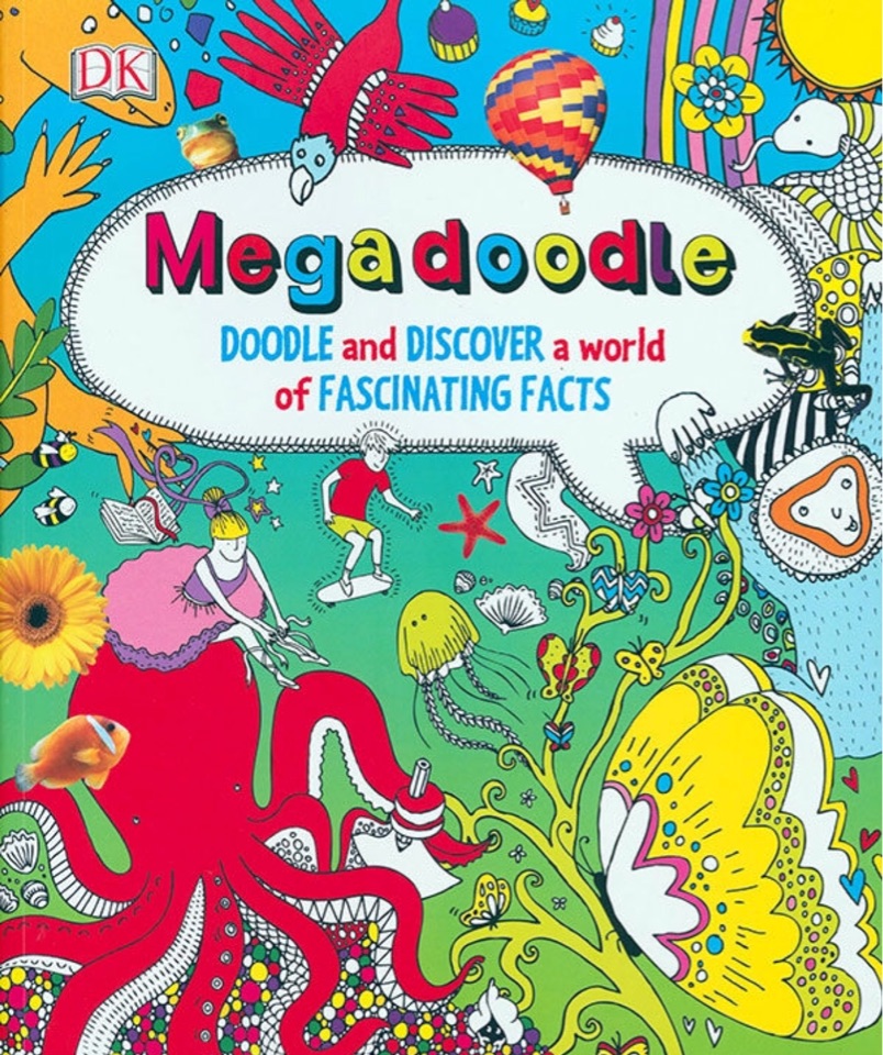 Megadoodle: Doodle and Discover a World of Fascinating Facts