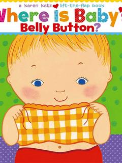 Karen Katz Where Is Baby's Belly Button?
