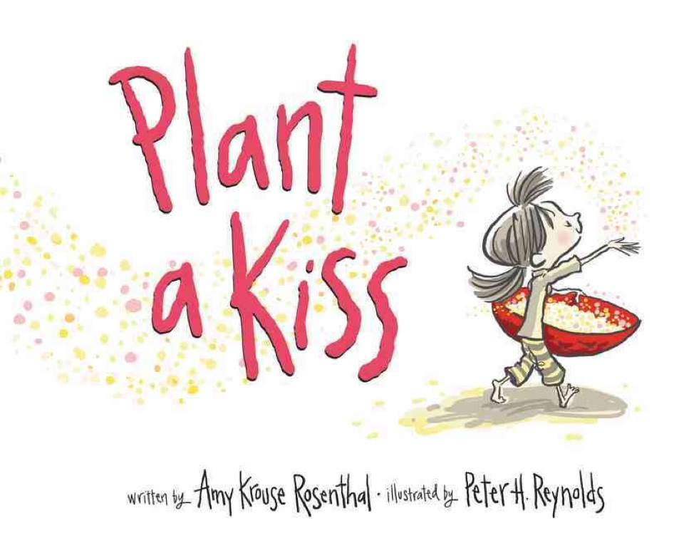 Plant a Kiss