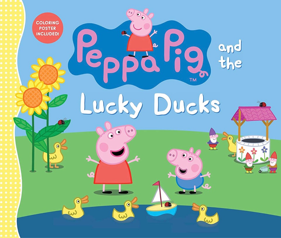 Peppa Pig and the Lucky Ducks (Peppa Pig)