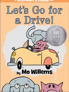 Let's Go for a Drive! (Elephant & Piggy, #18)