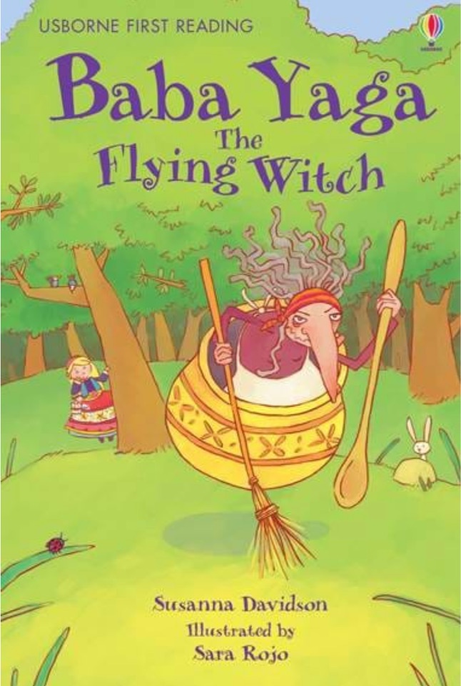 Baba Yaga - The Flying Witch(First Reading Level 4)