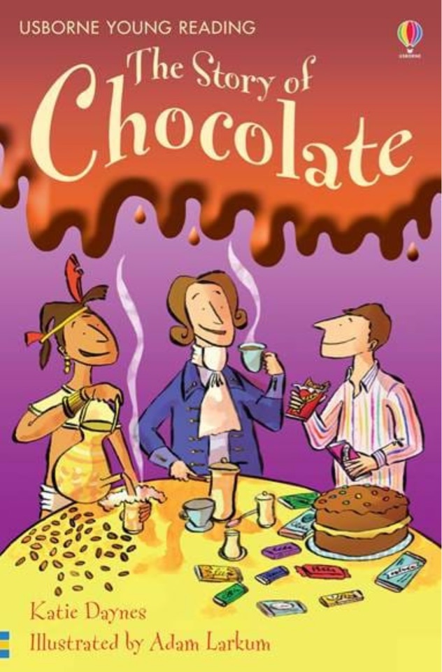 The Story of Chocolate (Young Reading Series 1)