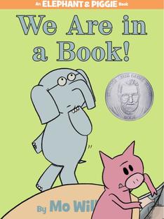 We Are In a Book! (Elephant & Piggy, #13)