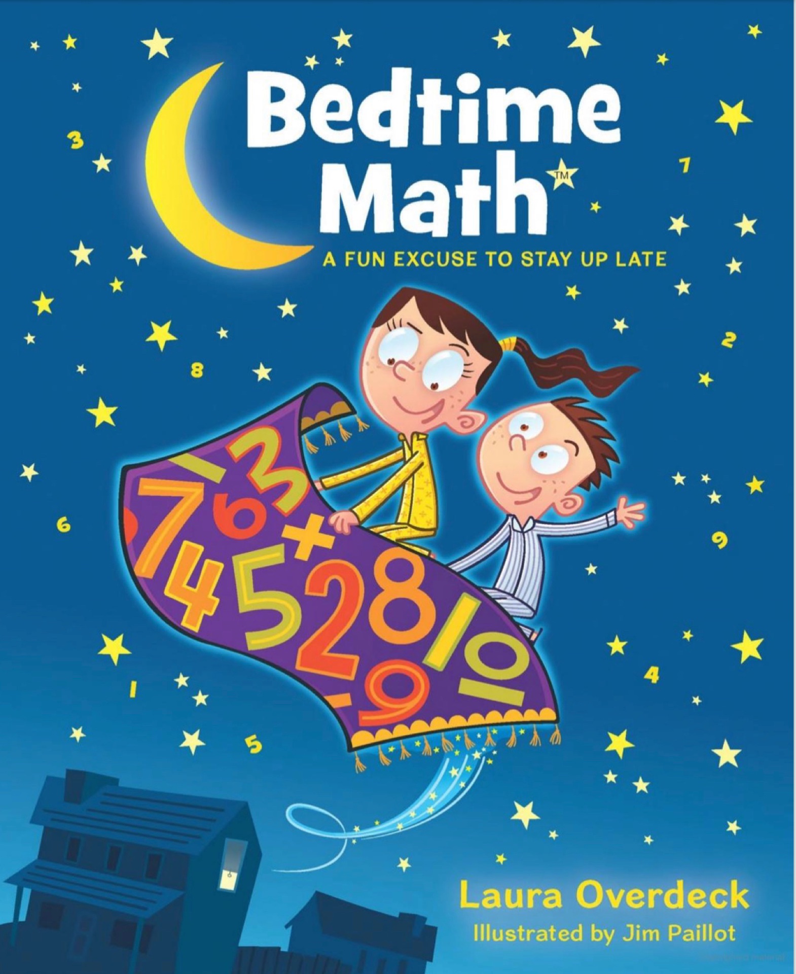 Bedtime Math: A Fun Excuse to Stay Up Late (Bedtime Math Series)