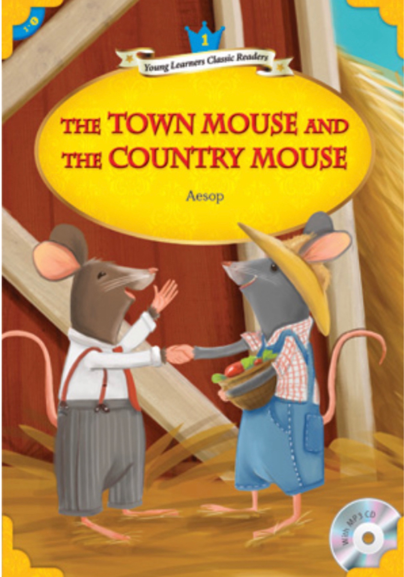 THE  TOWN MOUSE  AND  THE  COUNTRY  MOUSE