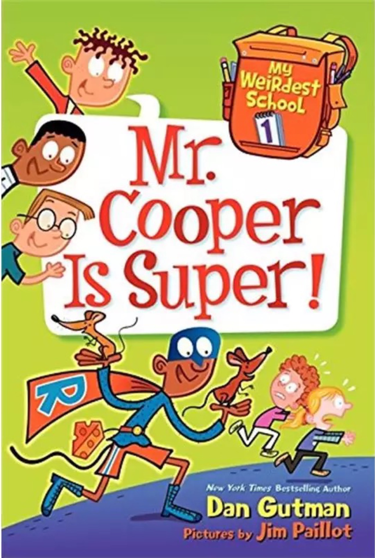 My Weirdest School #1: Mr. Cooper Is Super!