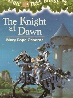 Magic Tree House  #2 : The Knight at Dawn
