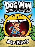 Dog Man #5: Lord of the Fleas