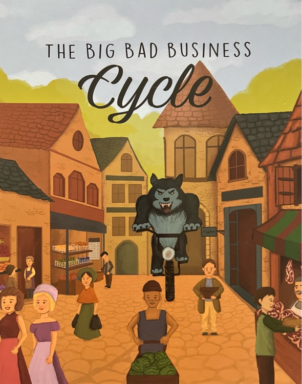 The Big Bad Business Cycle